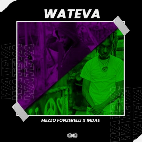 Wateva ft. Indae | Boomplay Music