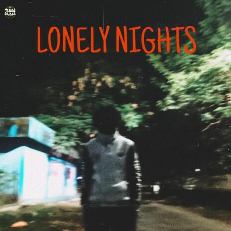 Lonely Nights | Boomplay Music