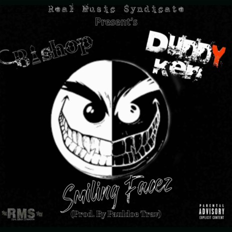 Smiling Facez ft. Duddy Ken | Boomplay Music