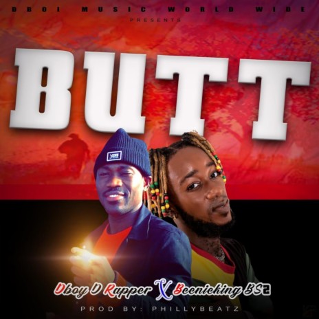 BUTT ft. Beenieking BS2 | Boomplay Music