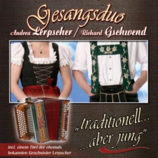 Traditionell - aber jung