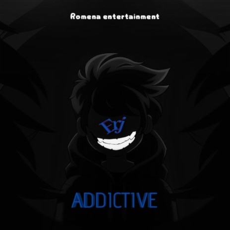 Addictive | Boomplay Music