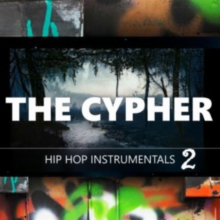 The Cypher (Hip Hop Instrumentals 2)