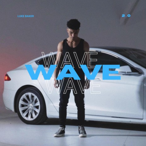 Wave 2.0 | Boomplay Music