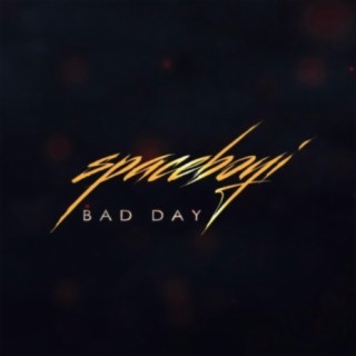 Bad Day