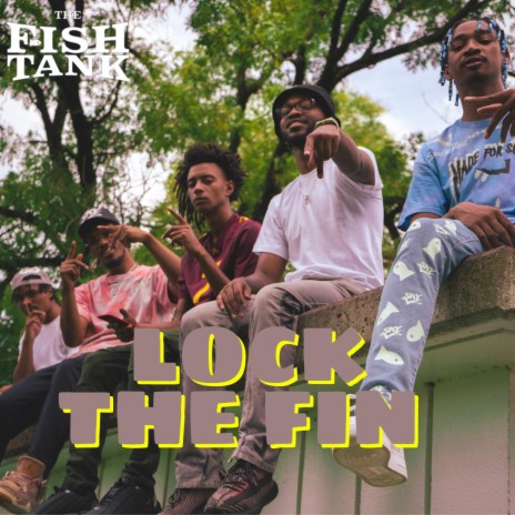 Lock The Fin | Boomplay Music