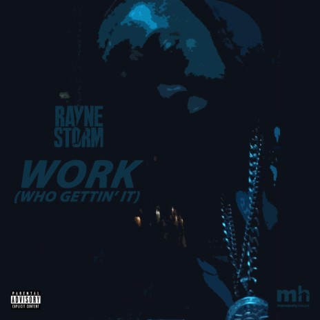 Work (Who Gettin' It) | Boomplay Music