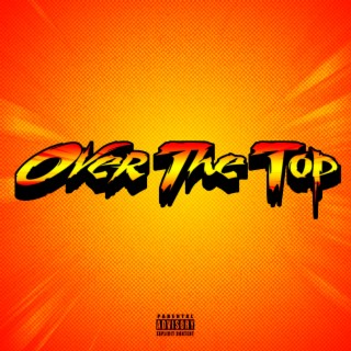 Over The Top (Huaru Mix)