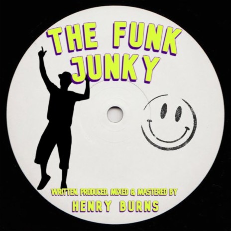 The Funk Junky | Boomplay Music