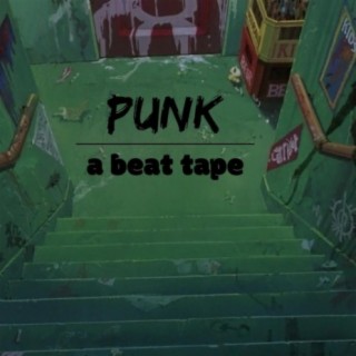 PUNK (a beat tape)