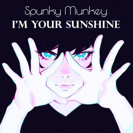 I'm Your Sunshine | Boomplay Music