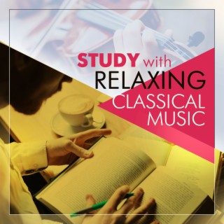 Study with Relaxing Classical Music