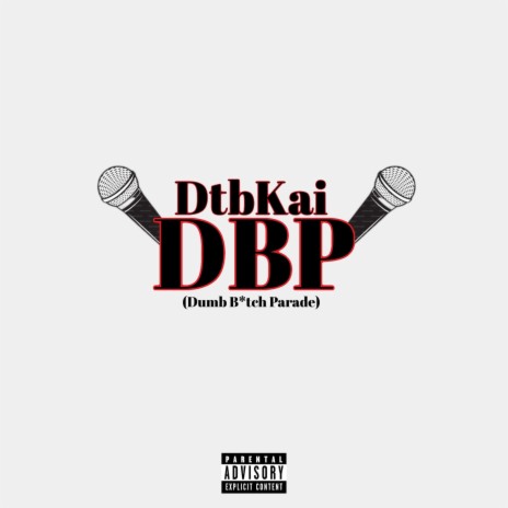 DBP (Dumb Bitch Parade) | Boomplay Music