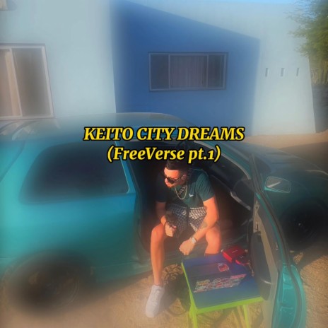 Keito City Dreams (Freeverse) | Boomplay Music