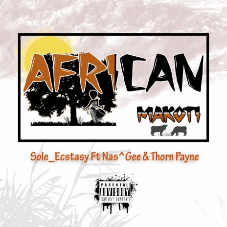 African Makoti (1) ft. Nas^Gee & Thorn Payne | Boomplay Music