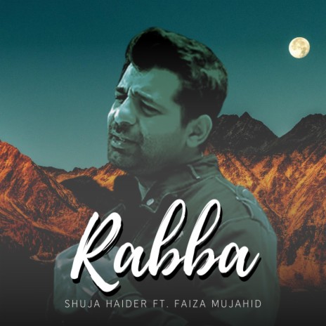 Rabba (Shuja Haider)feat. Faiza Mujahid[