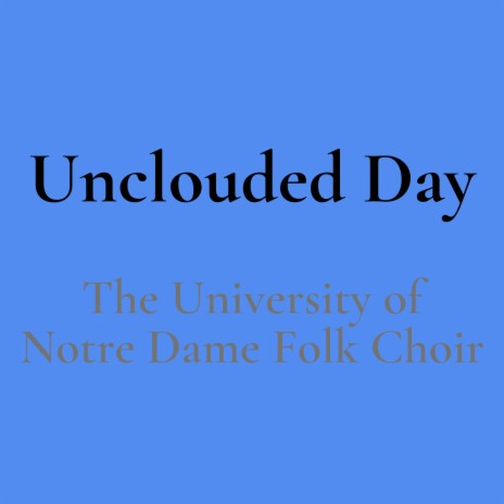Unclouded Day