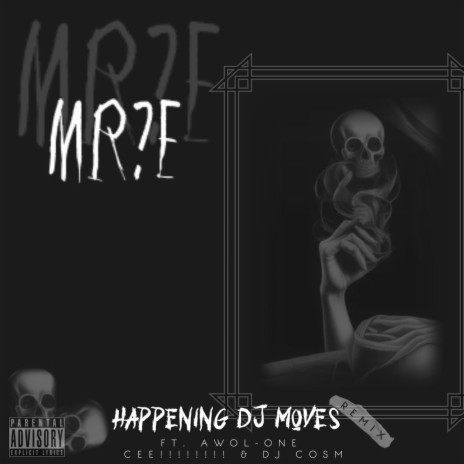 Happening Re-mix Dj Moves ft. Awol One, Cee!!!!!!!! & Dj Cosm | Boomplay Music