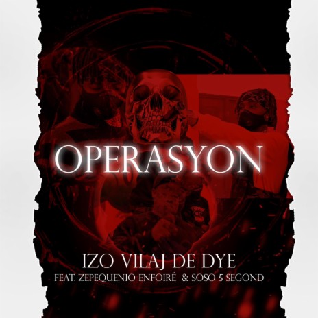 Operasyon ft. Zepequenio Enfoiré & Soso 5 Segond | Boomplay Music