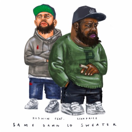 Same Damn 'Lo Sweater ft. Sean Price | Boomplay Music