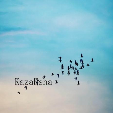 KazaKsha | Boomplay Music
