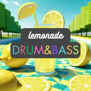 Lemonade D&B