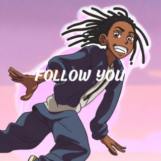 Follow You