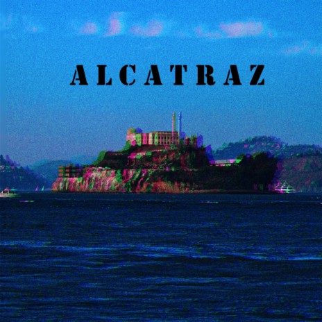 Alcatraz ft. El Lara