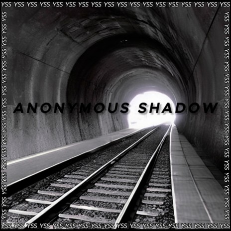 Anonymous Shadow | Boomplay Music
