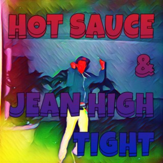 Hot Sauce is the B E S T lyrics | Boomplay Music