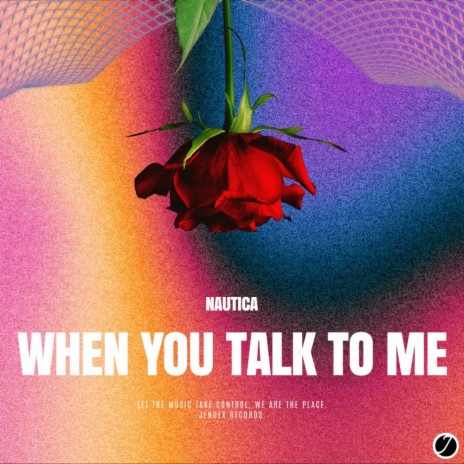 When You Talk To Me | Boomplay Music