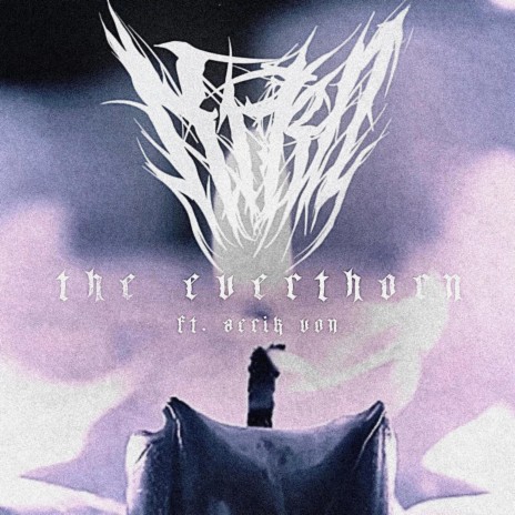 The EverThorn ft. Aerik Von | Boomplay Music