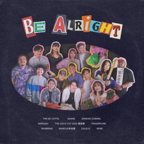 Be Alright ft. Marcus Lee, Tim De Cotta, NAMIE, Marian Carmel & Fingerfunk | Boomplay Music