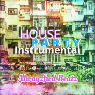 House Party (Instrumental)