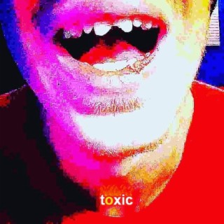 toxic EP