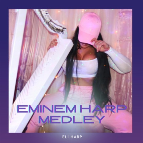 EMINEM HARP MEDLEY | Boomplay Music