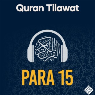 Quran Recitation Para Fifteen