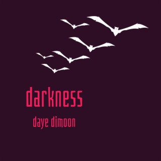 Darkness