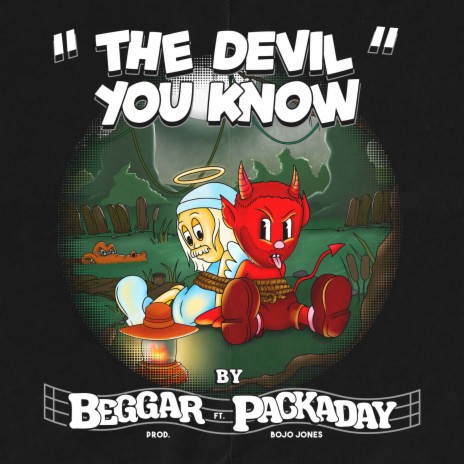 The Devil You Know (feat. Packaday) | Boomplay Music