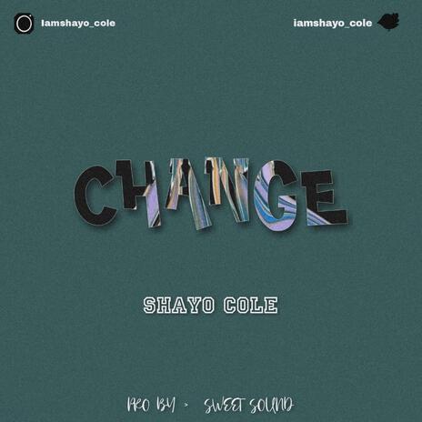 Change | Boomplay Music