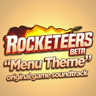 Rocketeers Menu Theme (Original Game Soundtrack)