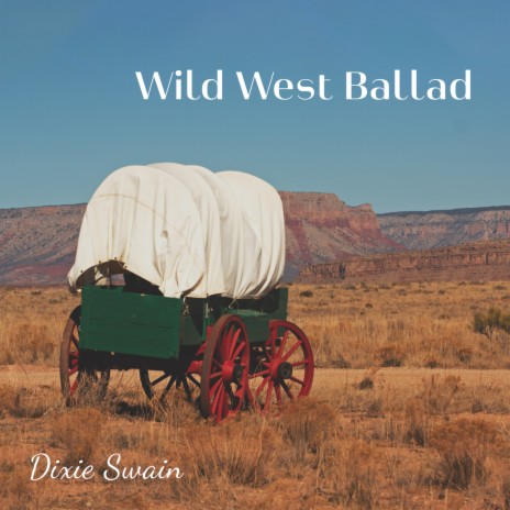 Wild West Ballad