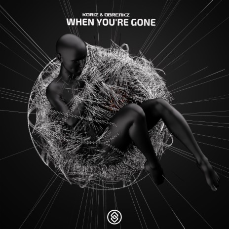 When You're Gone ft. OBREAKZ | Boomplay Music