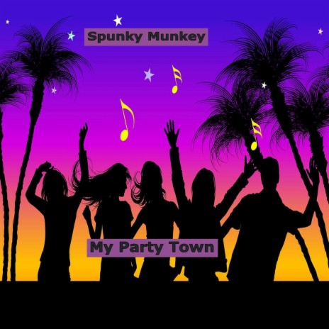 My Party Town | Boomplay Music