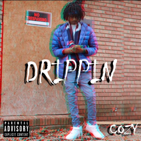 Drippin | Boomplay Music