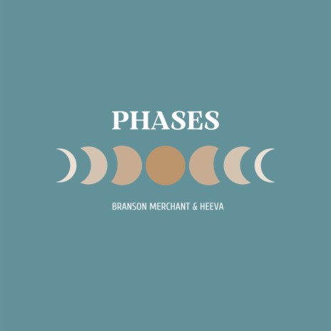 Phases ft. HEEVA