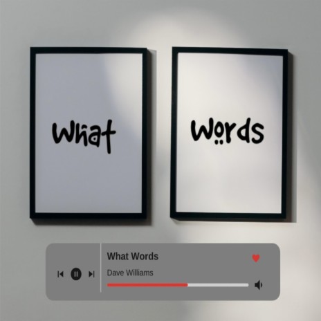 What Words | Boomplay Music