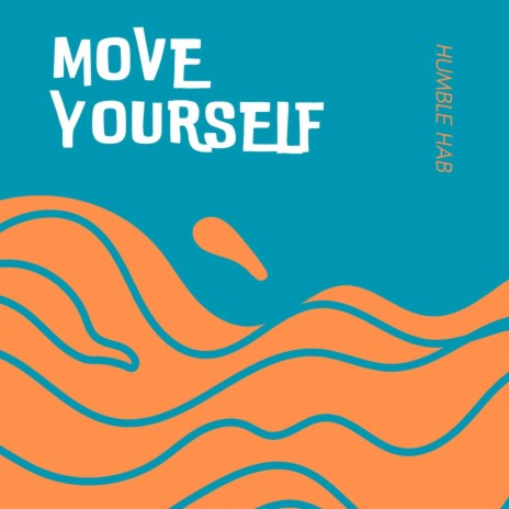 Move Yourself | Boomplay Music