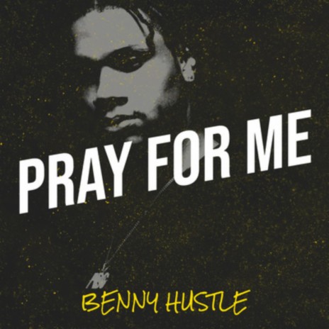 Pray For Me | Boomplay Music