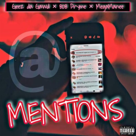 Mentions ft. Megamanee & Geez Da Gawd | Boomplay Music